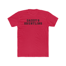 Load image into Gallery viewer, Daddy&#39;s Gruntling Tee