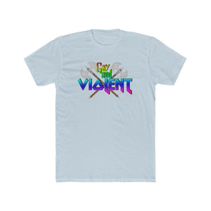Gay and Violent Tee